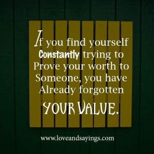 You Have Already Forgotten Your Value