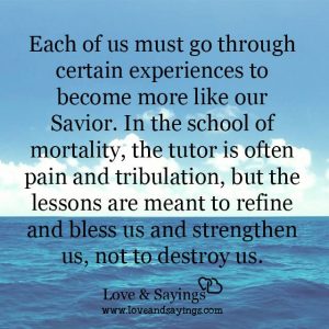 The lessons are meant to refine and bless